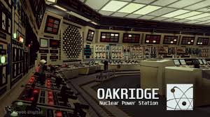 Oakridge Nuclear Power Station Script