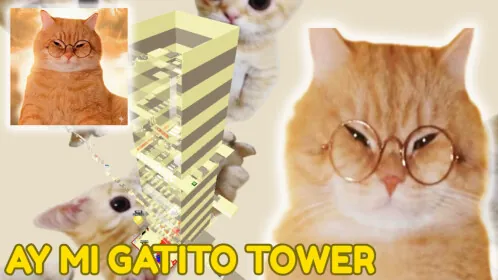 Ay Mi Gatito Tower Script